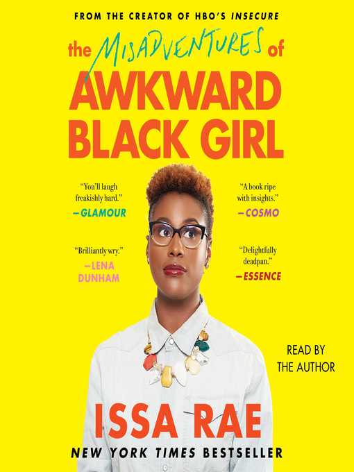 Title details for The Misadventures of Awkward Black Girl by Issa Rae - Wait list